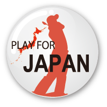 PLAY FOR JAPAN